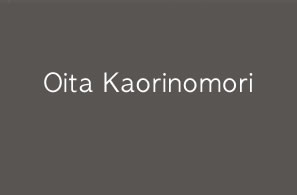 Oita Kaorinomori